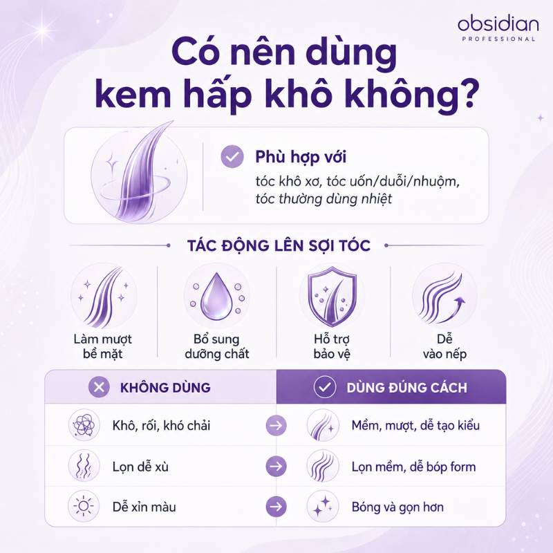Có nên dùng kem hấp khô không