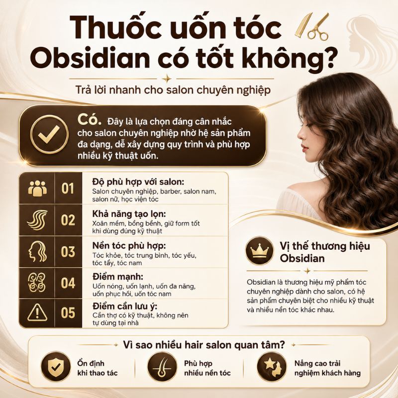 Thuốc uốn tóc obsidian có tốt không